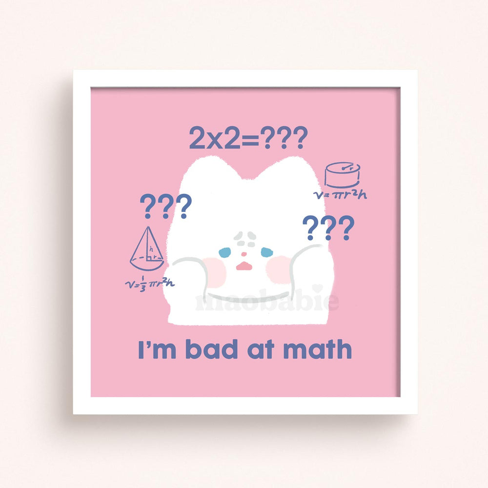 Art Print - Bad at Math