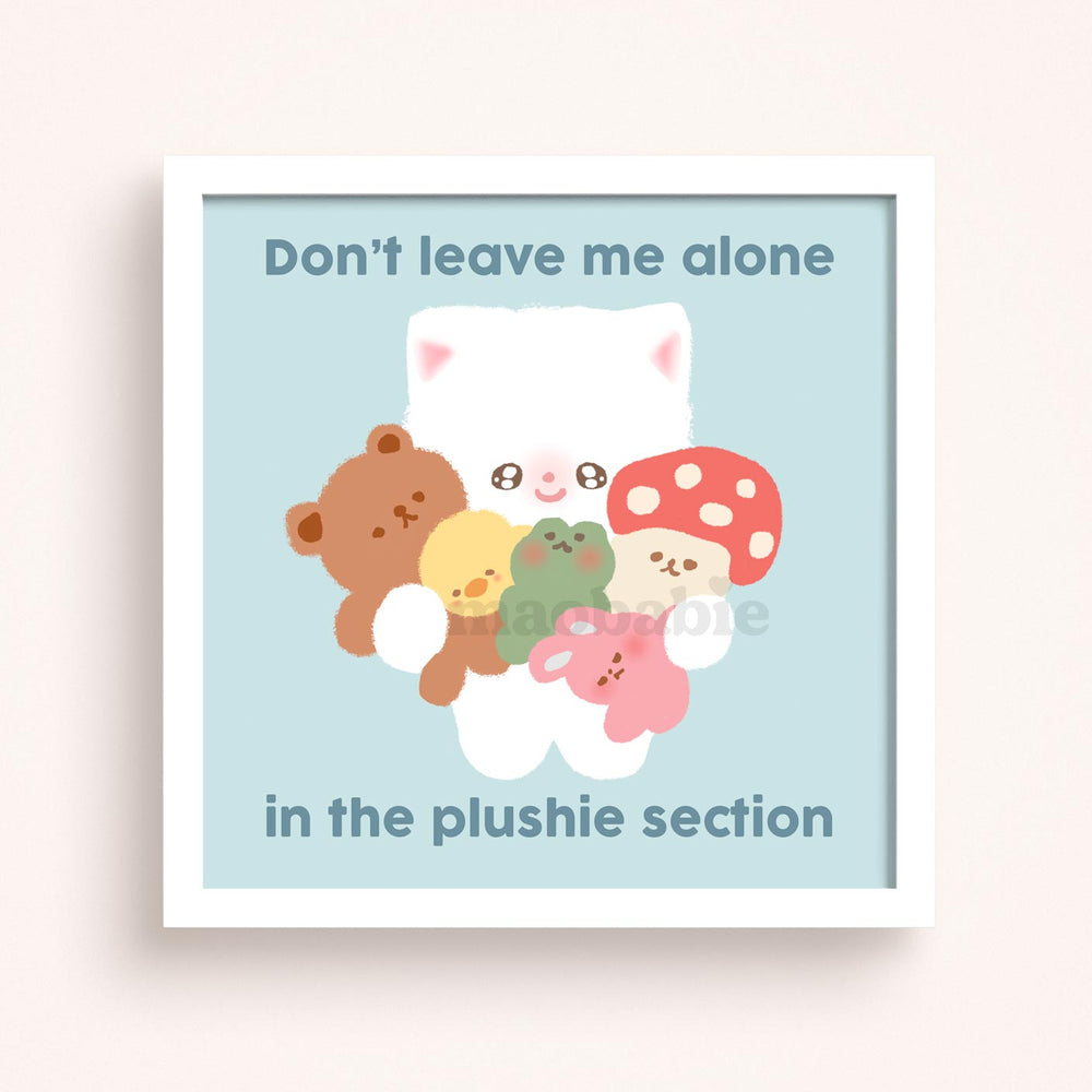 
            
                Load image into Gallery viewer, Art Print - Don&amp;#39;t Leave Me Alone in the Plushie Section
            
        