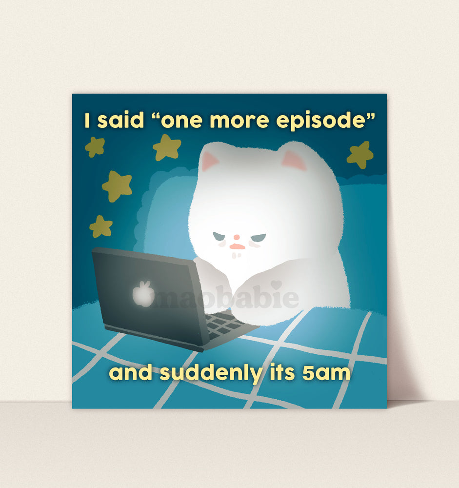 Art Print - One More Episode