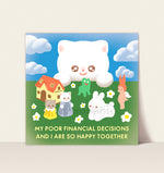 Art Print - Poor Financial Decisions