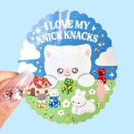 Vinyl Sticker - I Love My Knick Knacks