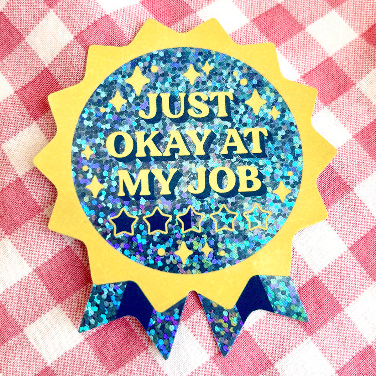 Vinyl Sticker - Just OK at my Job Ribbon – Maobabie