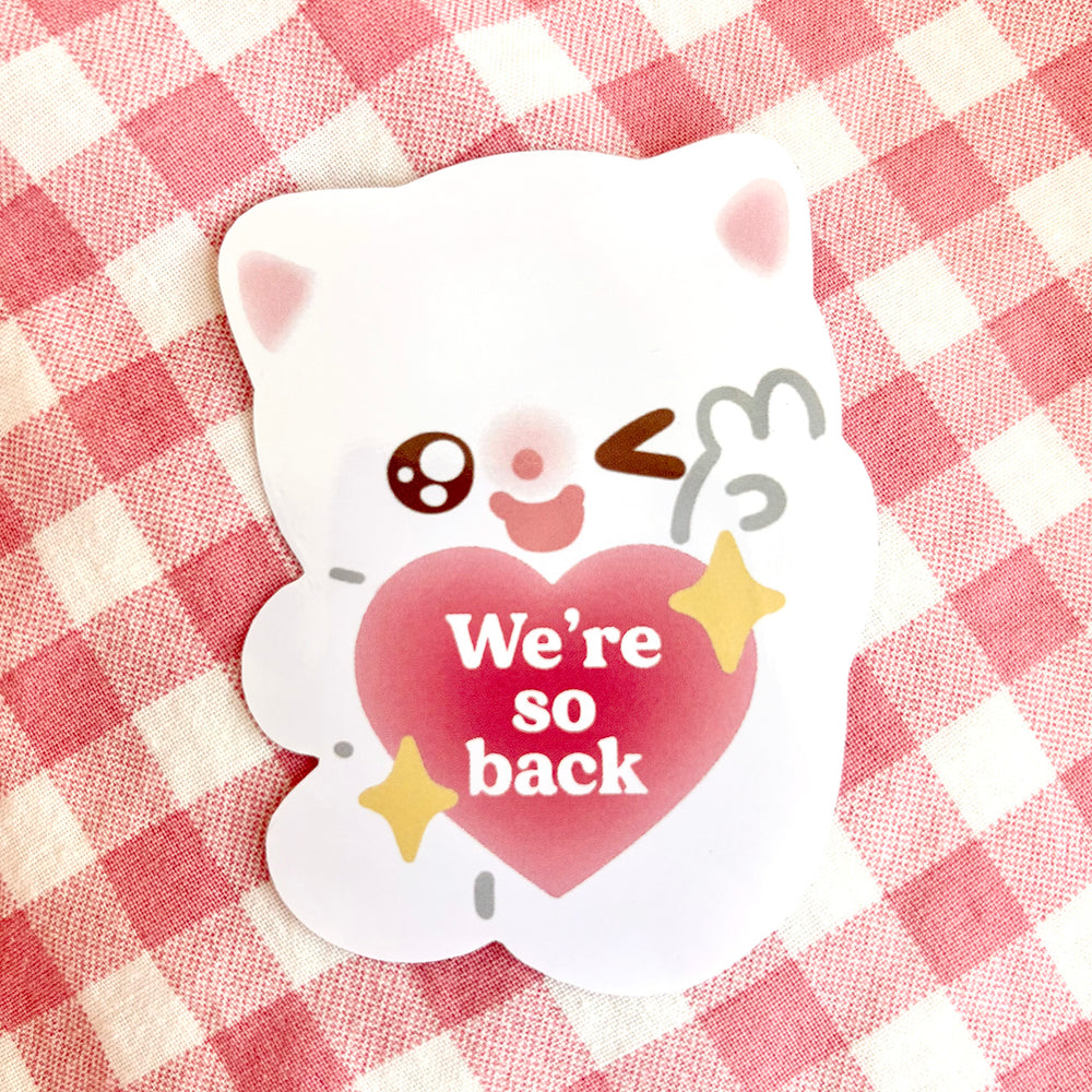 Vinyl Sticker - We're so Back