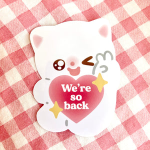Vinyl Sticker - We're so Back