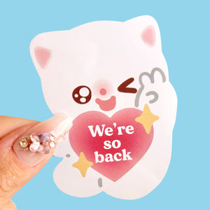 Vinyl Sticker - We're so Back